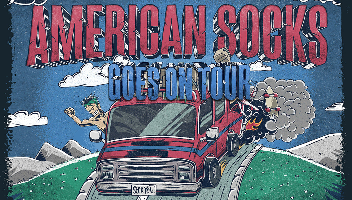 American Socks Goes On Tour!